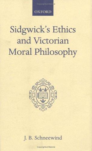 Cover for Sidgwick's ethics and Victorian moral philosophy