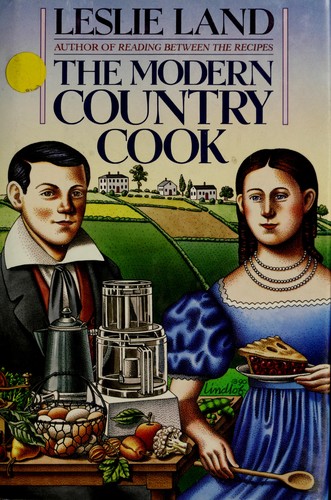 Cover for The modern country cook