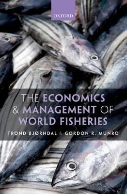 Cover for The Economics And Management Of World Fisheries