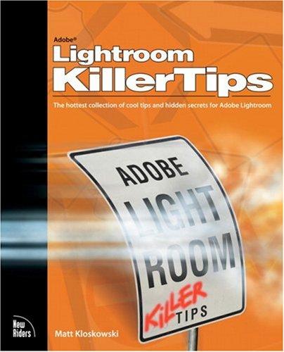 Cover for Adobe Photoshop Lightroom Killer Tips