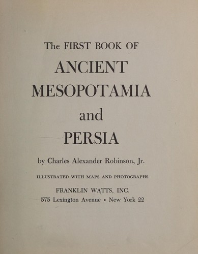 Cover for The first book of ancient Mesopotamia and Persia.