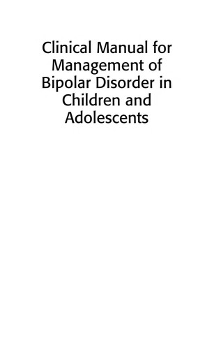 Cover for Clinical manual for management of bipolar disorder in children and adolescents