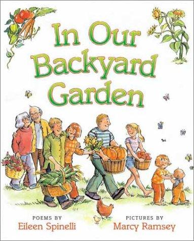 Cover for In our backyard garden