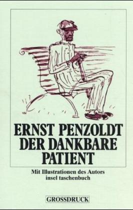 Cover for Der dankbare Patient. Großdruck.