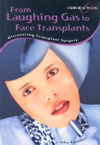 Cover for From Laughing Gas to Face Transplants