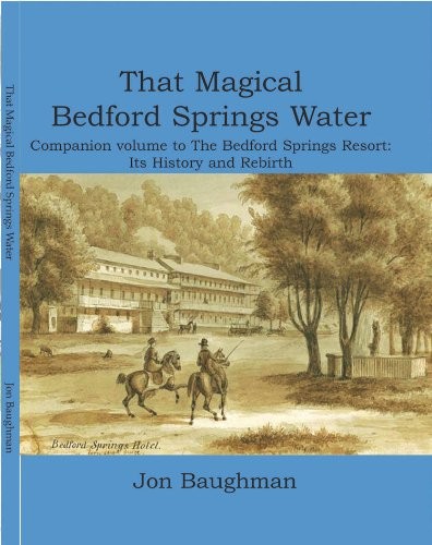 Cover for That Magical Bedford Springs Water