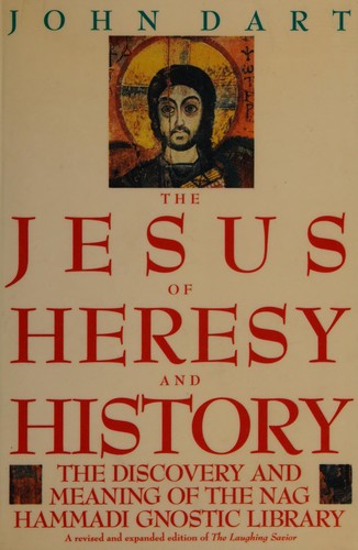 Cover for The Jesus of heresy and history