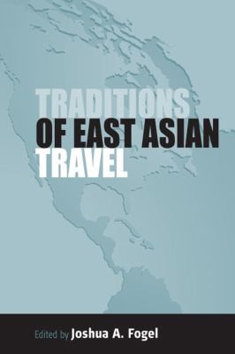 Cover for Traditions of East Asian Travel