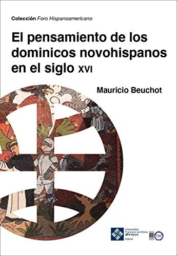 Cover for El pensamiento de los dominicos novohispanos en el siglo XVI