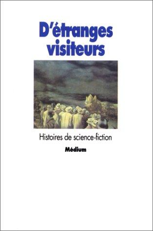 Cover for D'étranges visiteurs