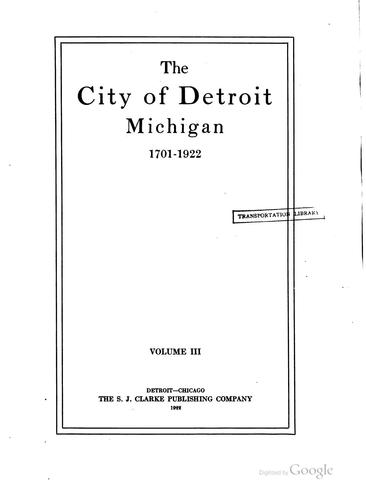 Cover for The city of Detroit, Michigan, 1701-1922