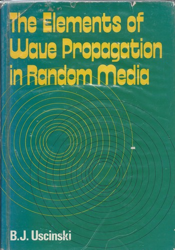 Cover for The elements of wave propagation in random media