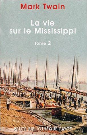 Cover for La Vie sur le Mississippi, tome 2