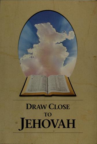 Cover for Draw close to Jehovah