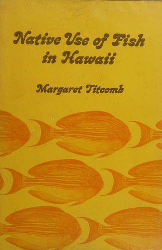 Cover for Native use of fish in Hawaii