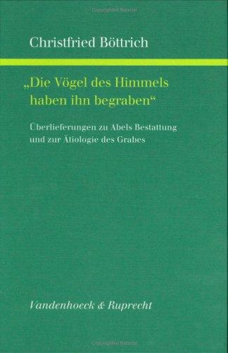Cover for Die Vögel des Himmels haben ihn begraben