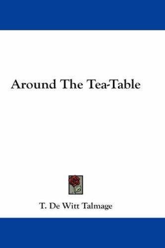 Cover for Around The Tea-Table