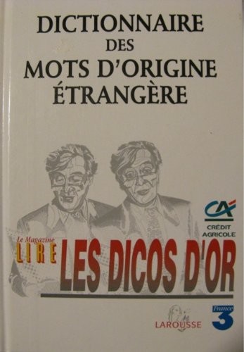 Cover for Dictionnaire des Mots d'Origine Etrangere