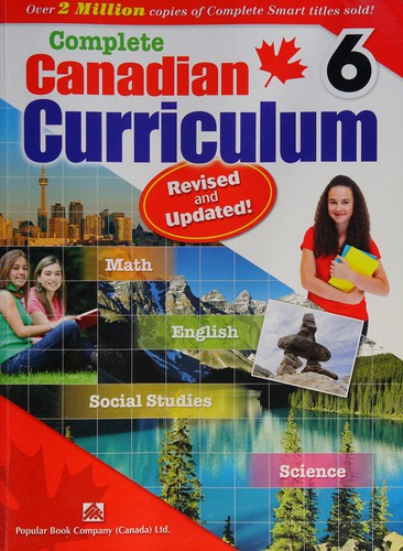 Cover for Complete Canadian Curriculum 6 (Revised and Updated)