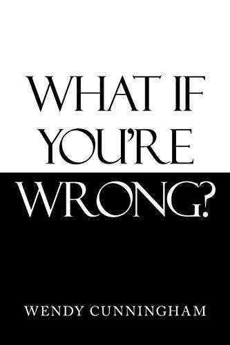 Cover for What If Youre Wrong?