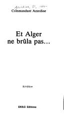 Cover for Et Alger ne brûla pas --