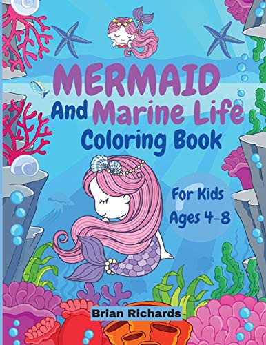 Cover for Mermaid And Marine Life Coloring Book For Kids