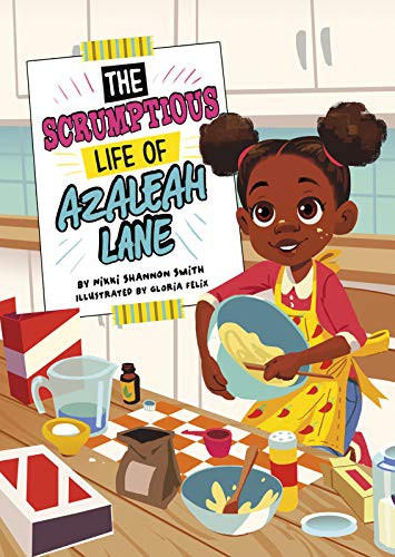 Cover for The Scrumptious Life of Azaleah Lane