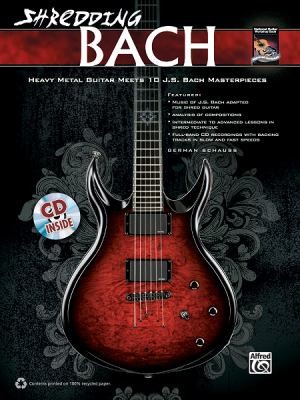 Cover for Shredding Bach Heavy Metal Guitar Meets 10 Js Bach Masterpieces