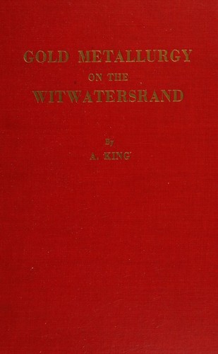 Cover for Gold Metallurgy on the Witwatersrand