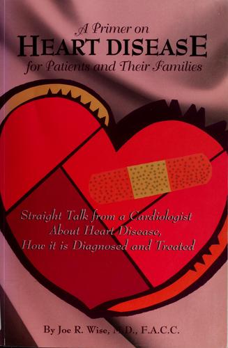 Cover for A primer on heart disease for patients and their families