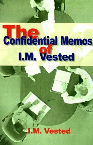 Cover for The Confidential Memos of I.M. Vested