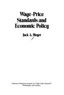 Cover for Wage-price standards and economic policy