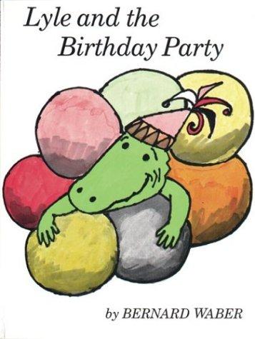 Cover for Lyle and the Birthday Party (Lyle the Crocodile)