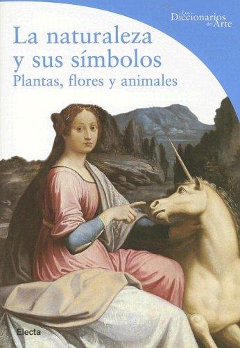 Cover for NATURALEZA Y SUS SIMBOLOS, LA (Los Diccionarios del Arte)