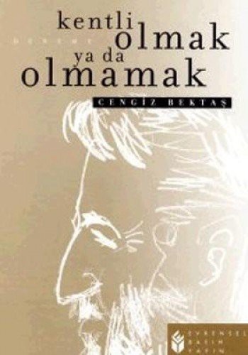Cover for Kentli Olmak Yada Olmamak