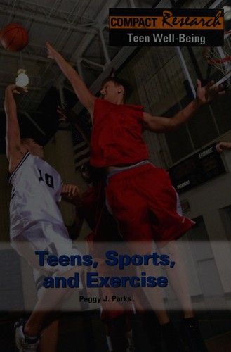 Cover for Teens, sports, and exercise