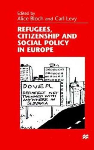 Cover for Refugees, citizenship, and social policy in Europe
