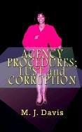Cover for AGENCY PROCEDURES; LUST and CORRUPTION