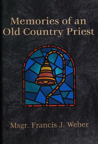 Cover for Memories of an old country priest