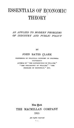 Cover for Essentials of economic theory as applied to modern problems of industry and public policy