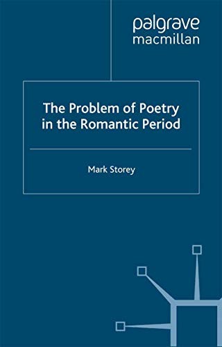 Cover for The Problem of Poetry in the Romantic Period