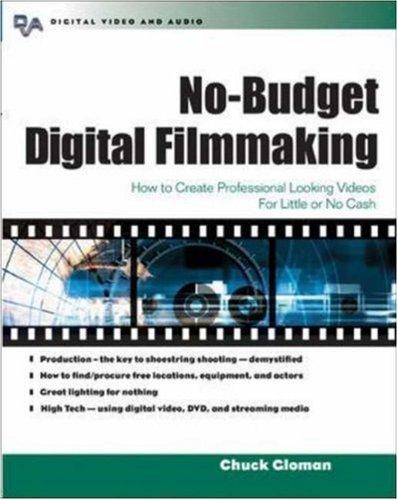 Cover for No-Budget Digital Filmmaking 