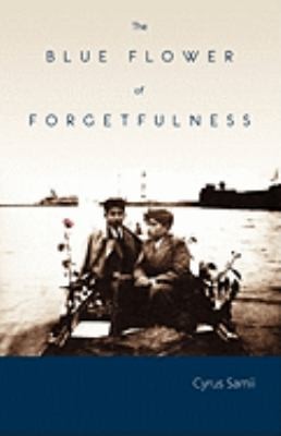 Cover for The Blue Flower Of Forgetfulness