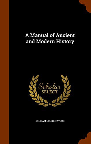 Cover for A Manual of Ancient and Modern History