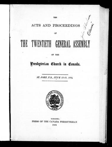 Cover for The acts and proceedings of the twentieth General Assembly of the Presbyterian Church in Canada, St. John, N.B., June 13-21, 1894