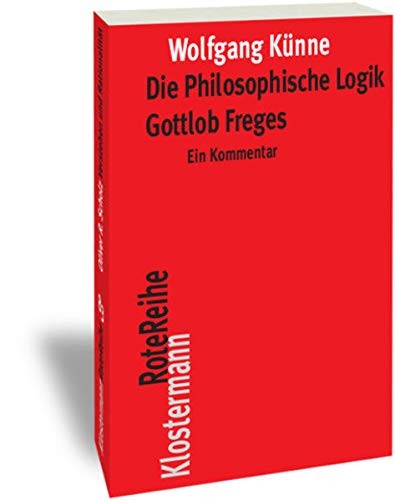 Cover for Die Philosophische Logik Gottlob Freges