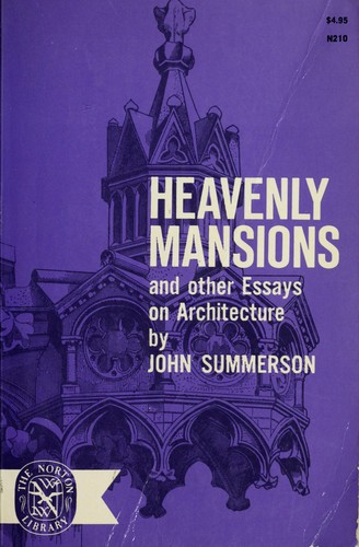 Cover for Heavenly Mansions and Other Essays on Architecture