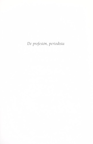 Cover for De profesio n, periodista