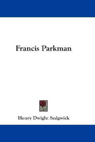 Cover for Francis Parkman