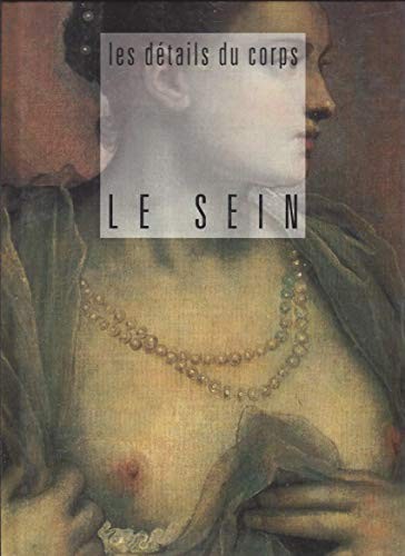 Cover for Details Du Corps, Le Sein